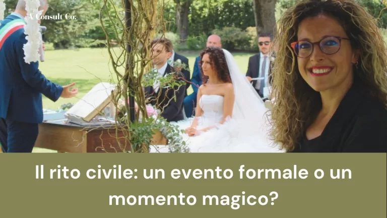 Il rito civile: un evento formale o un momento magico?