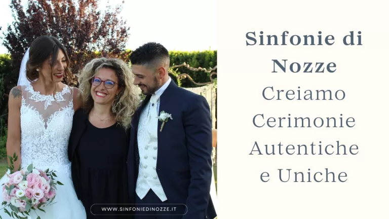 Sinfonie di Nozze: Creiamo Cerimonie Autentiche e Uniche